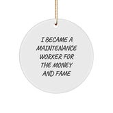 Funny Maintenance Worker Gifts for Him, Inspirational Quote Ornament, Circle Shape White MDF with Gold Cord for Christmas Unique Gifts from Men - Image 1
